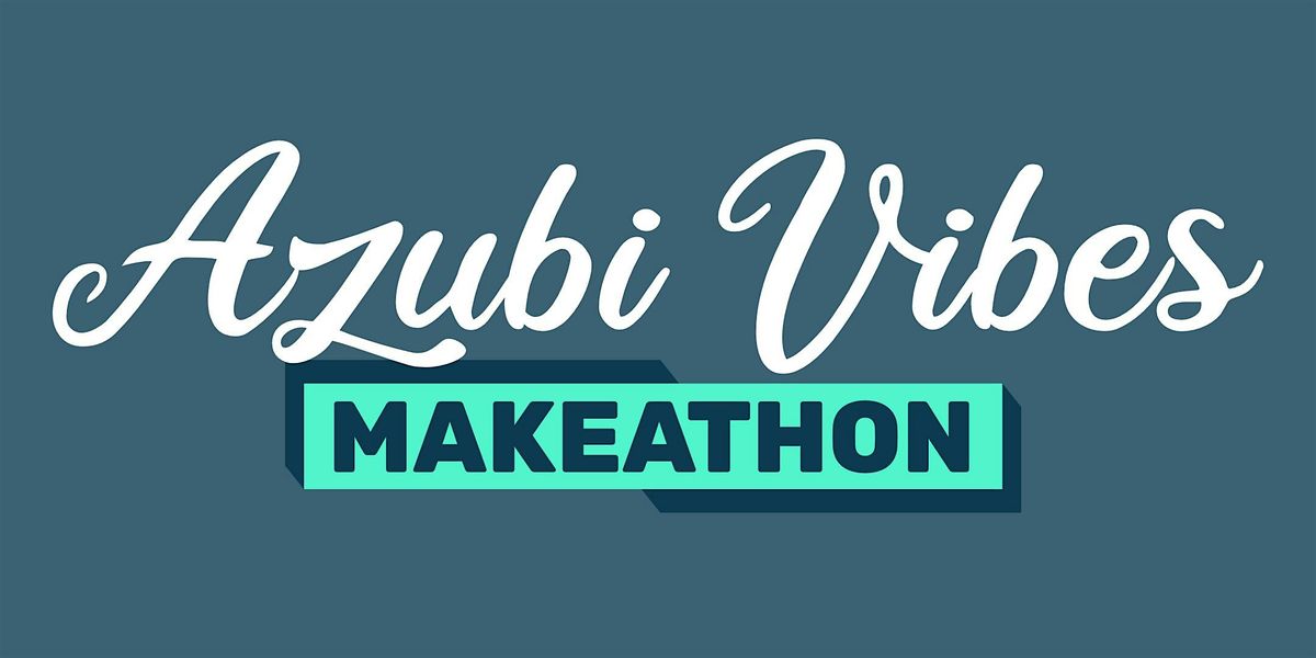 Azubi Vibes Makeathon, 22 September | Event in Espelkamp | AllEvents