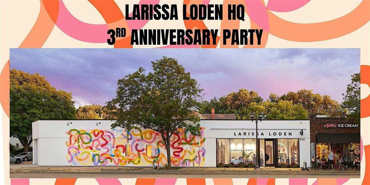 Larissa Loden 3rd Anniversary Party | Event in Saint Paul | AllEvents