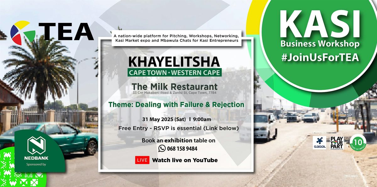 TEA Kasi Business Workshop -Khayelitsha, Western Cape, 31 May | Event in Cape Town | AllEvents