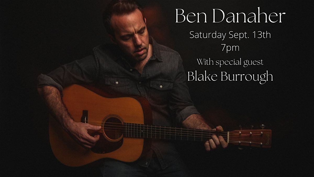 Ben Danaher with Blake Burrough at Bird's Nest Listening Room - Dunn NC, 13 September | Event in Dunn | AllEvents