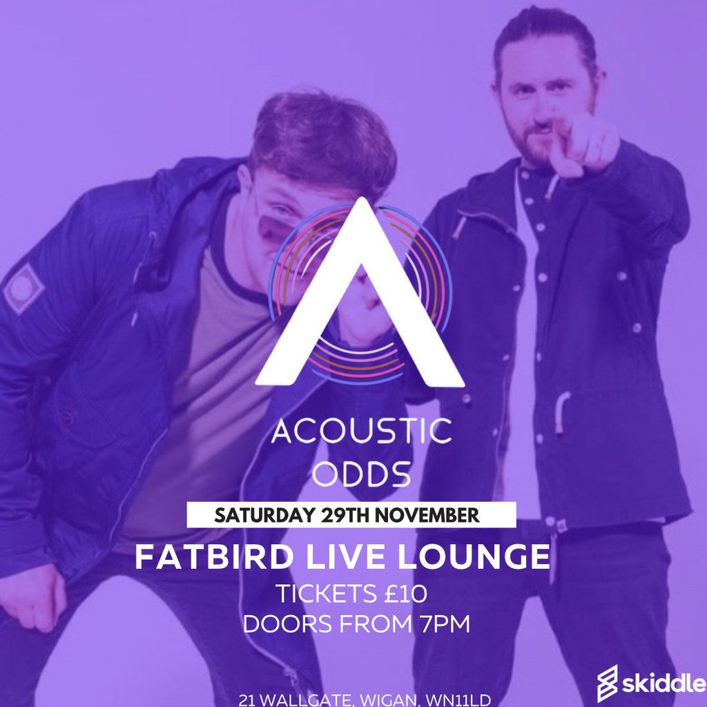 Acoustic Odds: Live at Fatbird | Event in Wigan | AllEvents