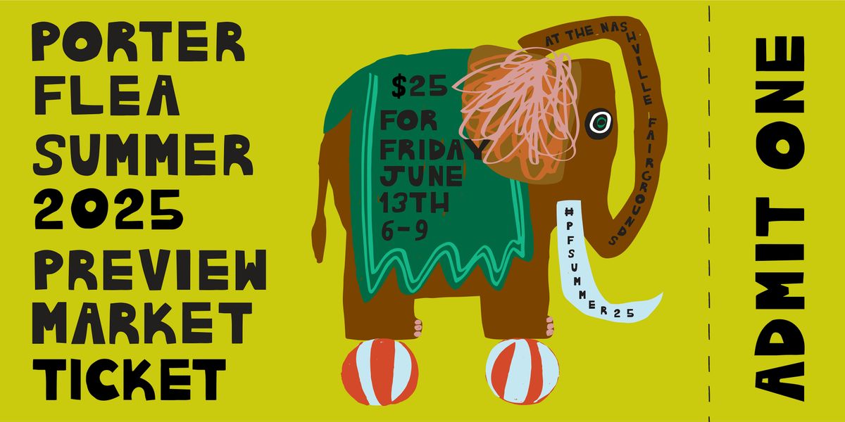 Porter Flea Summer 2025 Preview Market, 13 June | Event in Nashville | AllEvents