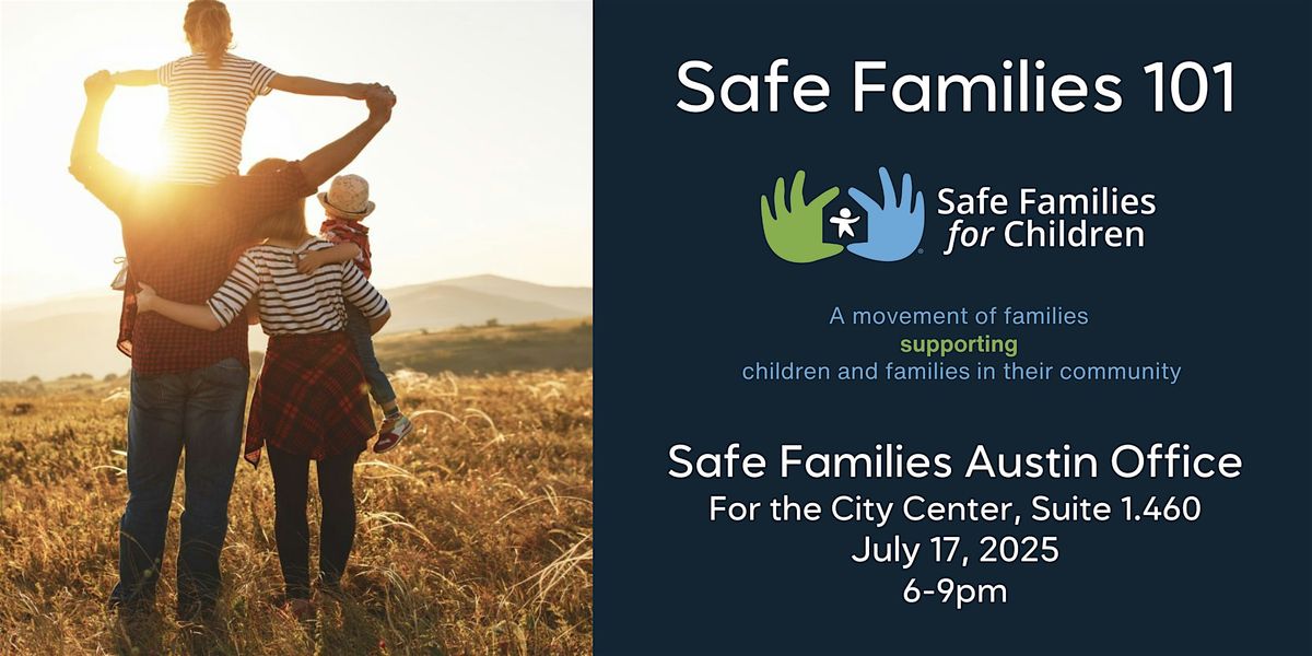 Safe Families  101 - Core Training, 17 July | Event in Austin | AllEvents