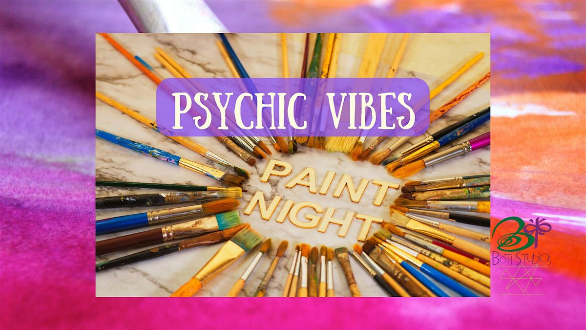 Psychic Vibes Paint Nite, 13 June | Event in Anaheim | AllEvents