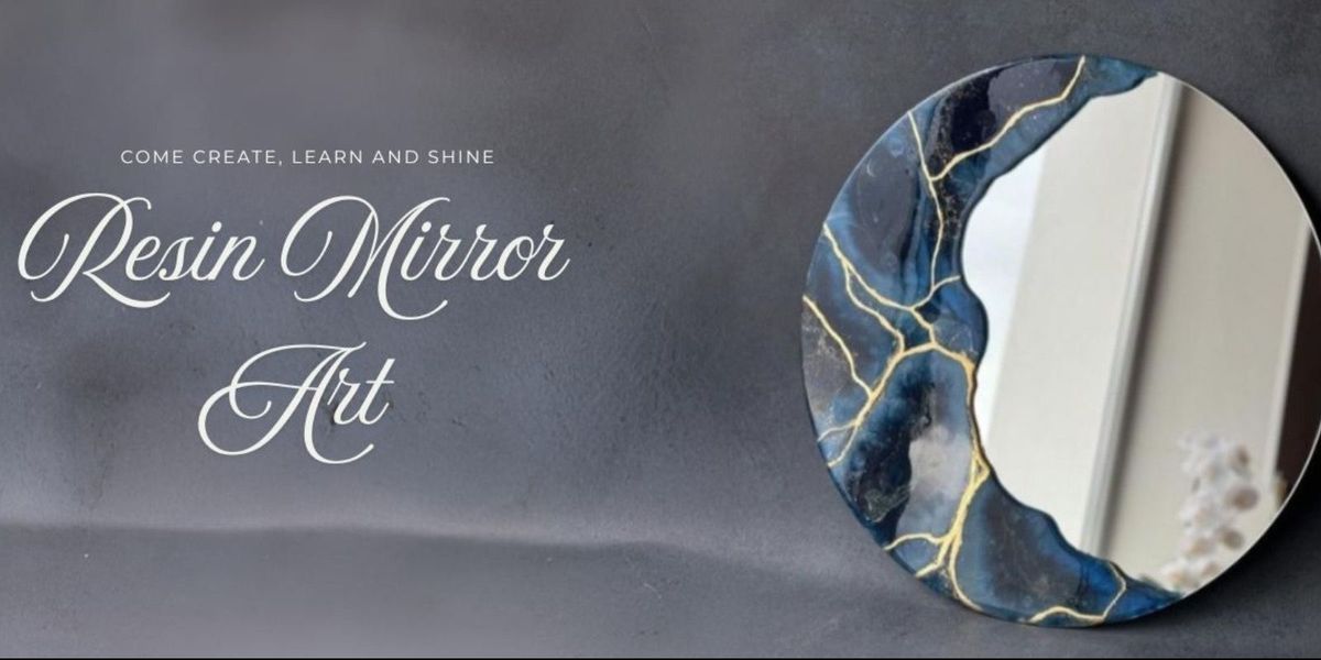 Resin Mirror Art