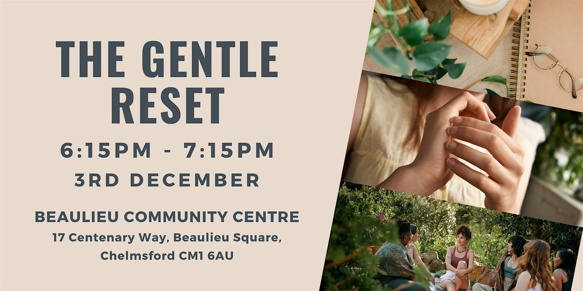 The Gentle Reset - EFT Workshop - 3rd December, 3 December | Event in Chelmsford | AllEvents