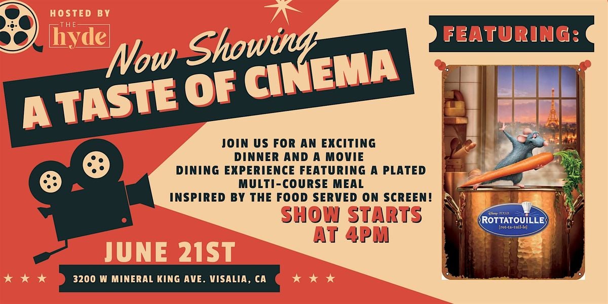 A Taste of Cinema: Ratatouille, 21 June | Event in Visalia | AllEvents