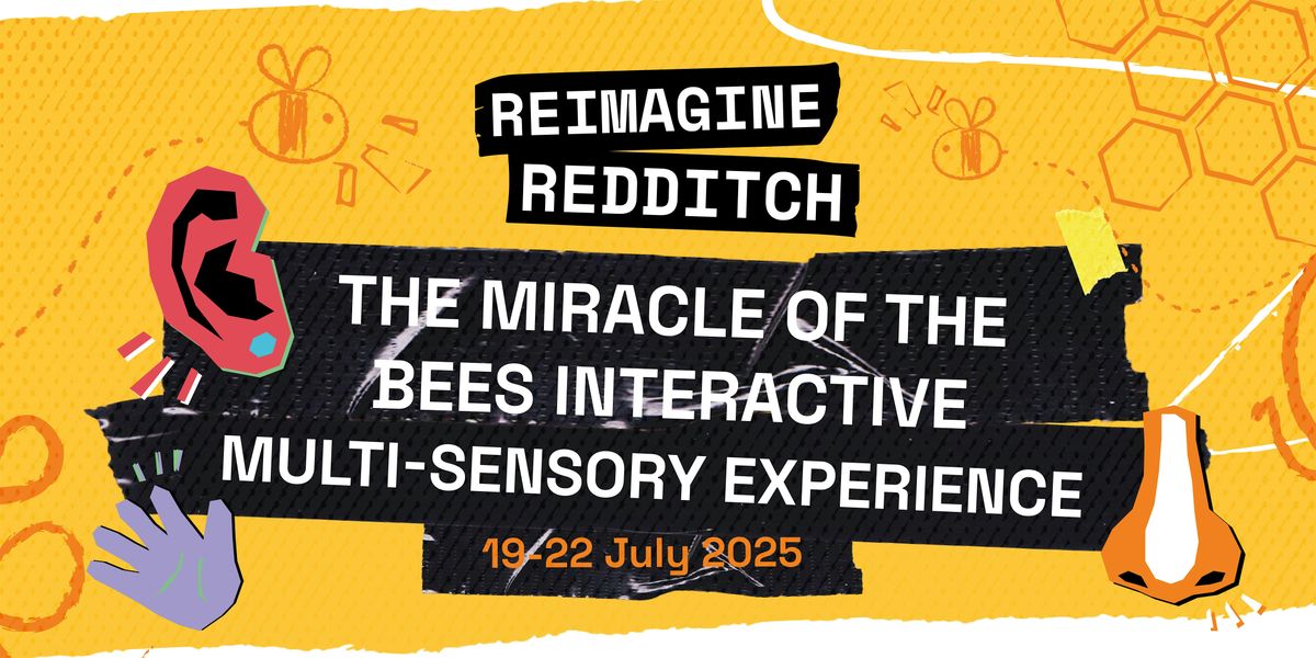 The Miracle of the Bees: an interactive multisensory experience, 19 July | Event in Redditch | AllEvents