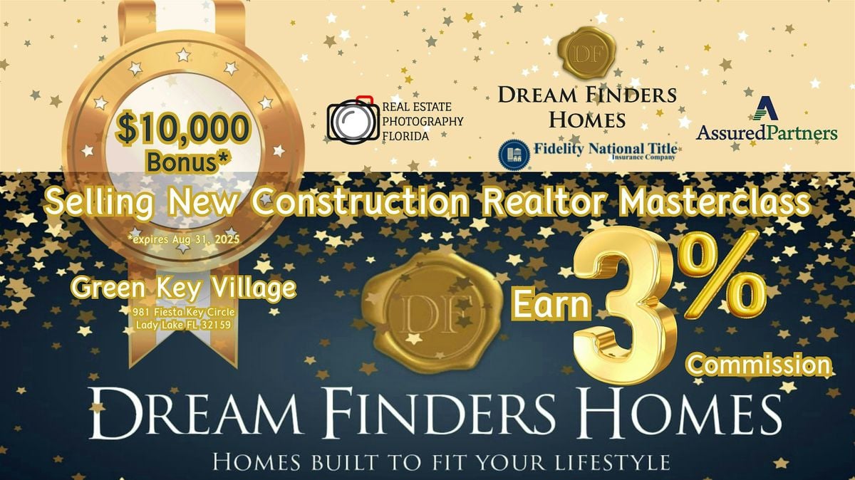 Masterclass Sell New Construction Like A Mega Agent, 14 August | Event in Lady Lake | AllEvents