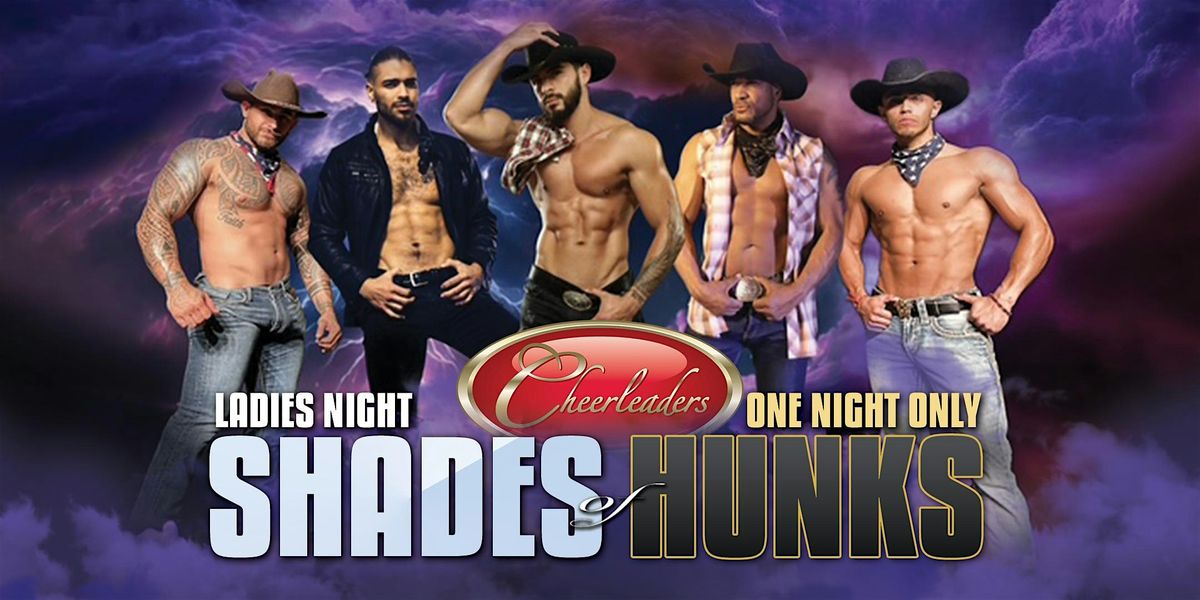 Shades of Hunks - Ladies Night, 22 June | Event in Pittsburgh | AllEvents