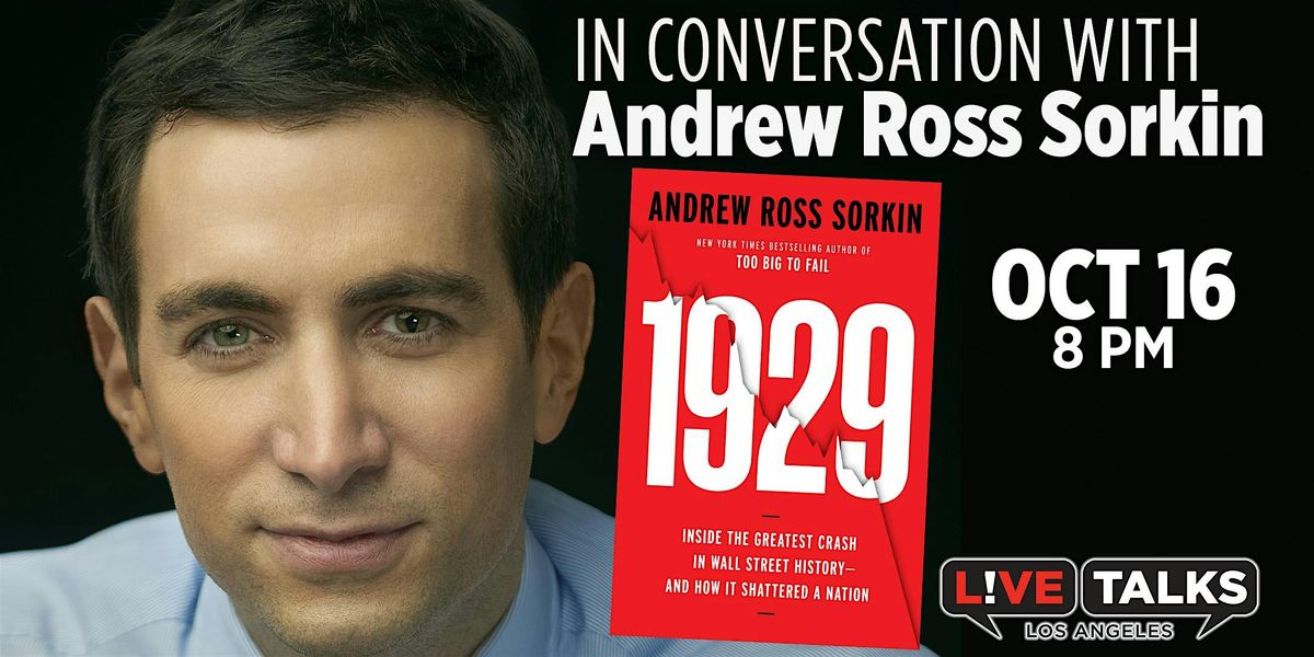 An Evening with Andrew Ross Sorkin, 16 October | Event in Los Angeles | AllEvents