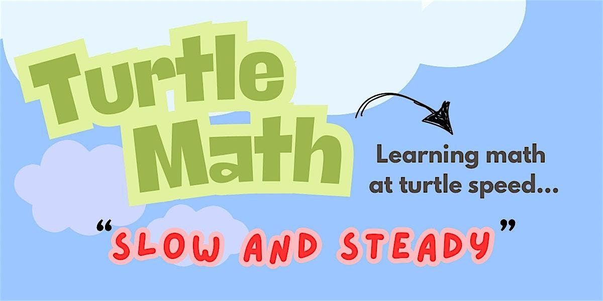 Turtle Math Open Turtle Math: Early Numeracy Class for Toddlers, Crowfoot Library ...