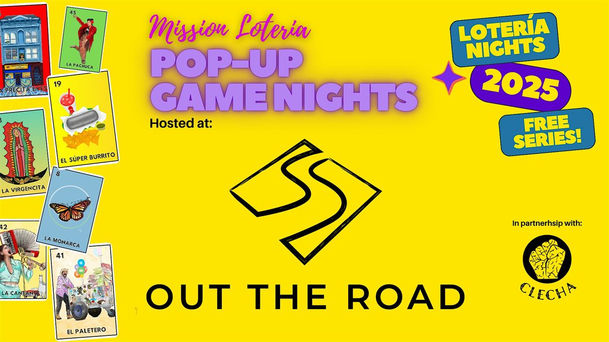 Mission Lotería Pop-Up Game Night: Out The Road, 3 September | Event in San Francisco | AllEvents