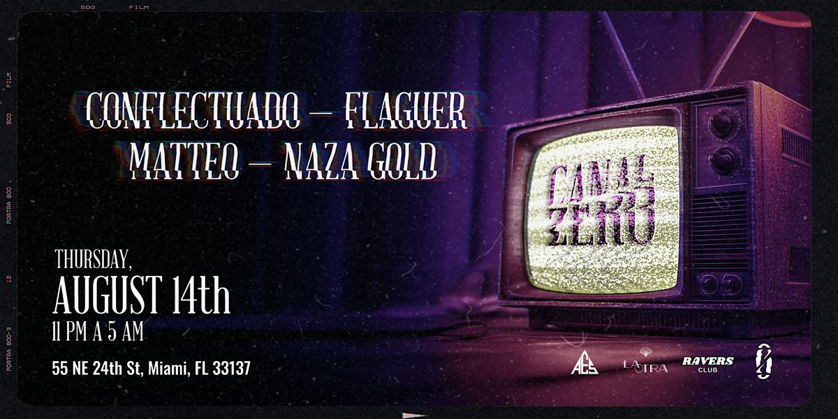 TRANSMISSION 001 by CANAL ZERO, 14 August | Event in Miami | AllEvents