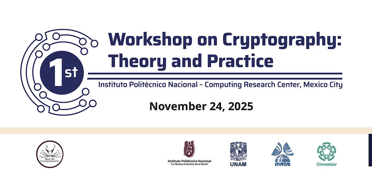 Workshop on Cryptography: Theory and Practice, 24 November | Event in Ciudad de México | AllEvents