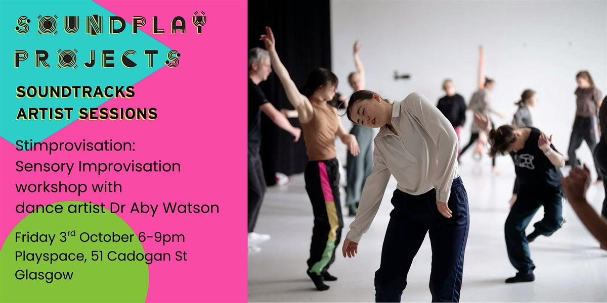 Soundtracks: Aby Watson - Stimprovisation, 3 October | Event in Glasgow | AllEvents