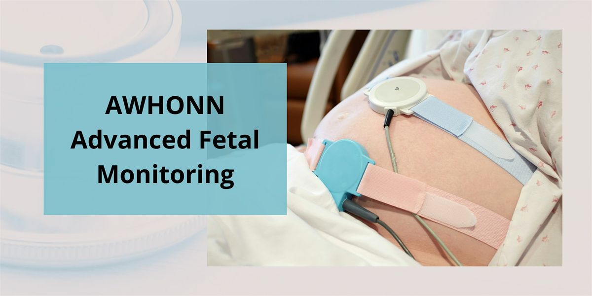 AWHONN Advanced Fetal Monitoring, 16 December | Event in Springfield | AllEvents