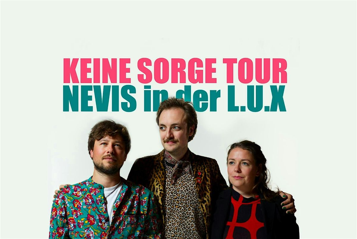 Nevis in der L.U.X, 13 December | Event in Berlin | AllEvents
