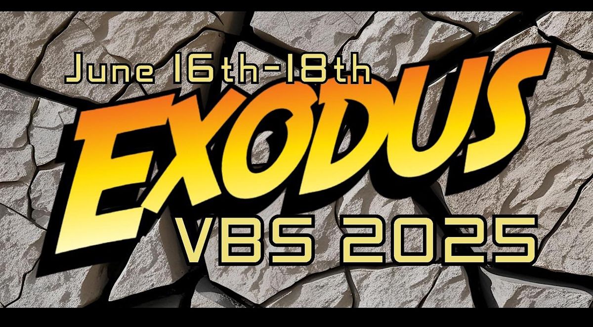 EXODUS - OSL VBS 2025, 16 June | Event in Houston | AllEvents