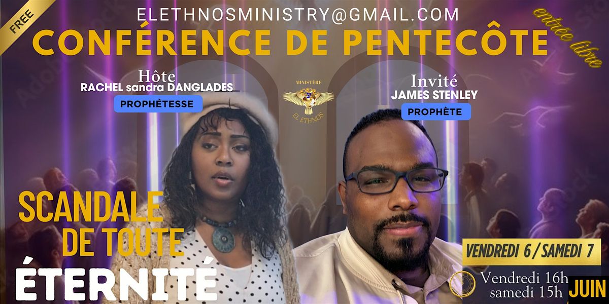 CONFÉRENCE DE PENTECÔTE : SCANDALE DE TOUTE ÉTERNITÉ !, 6 June | Event in Champigny-sur-Marne | AllEvents