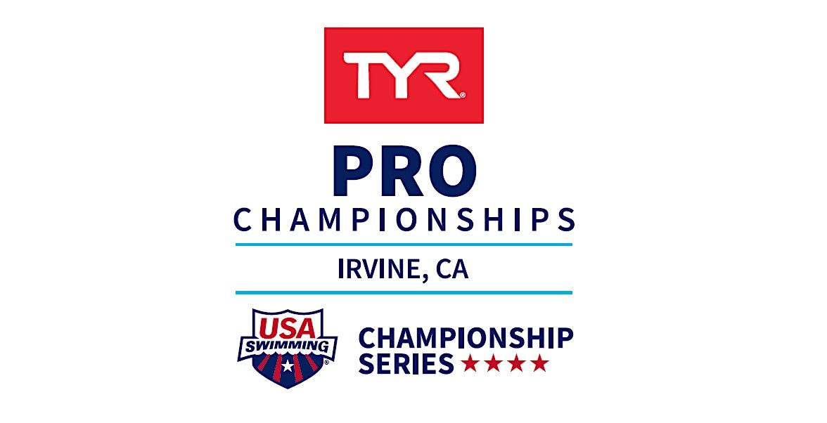 2025 TYR Pro Summer Championships  - hosted in Irvine, CA, 5 August | Event in Irvine | AllEvents