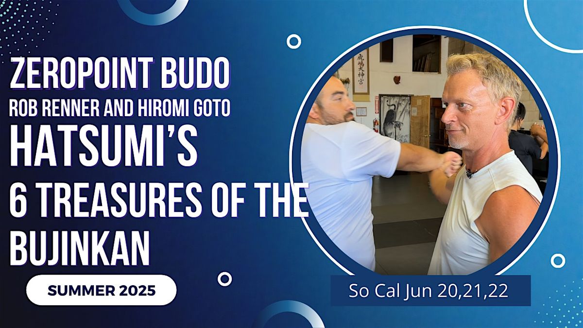 Bujinkan Zeropoint Training Summer 2025 with Rob Renner and Hiromi Goto, 20 June | Event in Orange | AllEvents