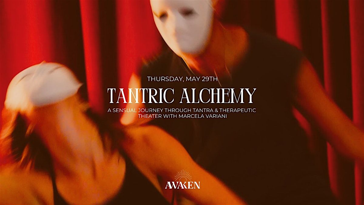 Tantric Alchemy, 29 May | Event in Barcelona | AllEvents
