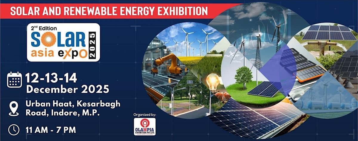 Solar Asia Expo 2025 Indore, 12 December | Event in Indore | AllEvents