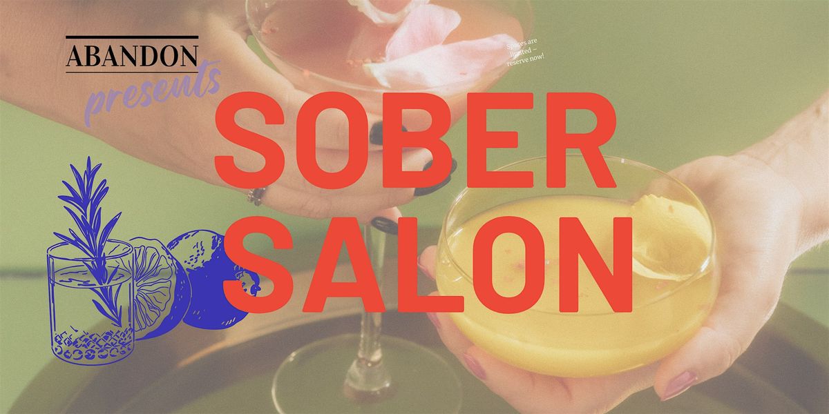 Sober Salon: Abandon Presents a Non-Alcoholic Art Event, 25 May | Event in Toronto | AllEvents