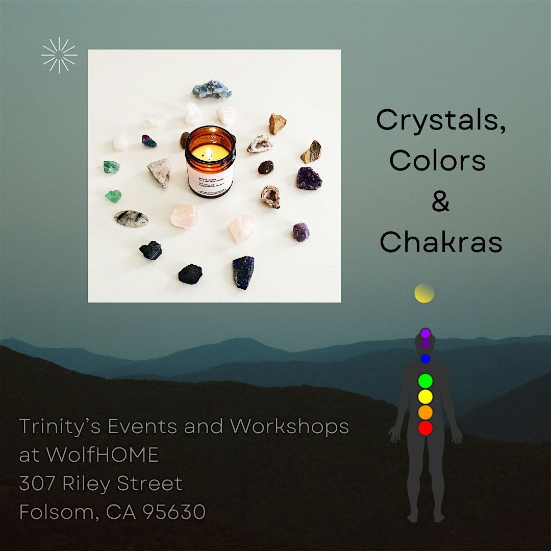 Crystal Basics 101: Crystals, Colors & Chakras, 17 July | Event in Folsom | AllEvents