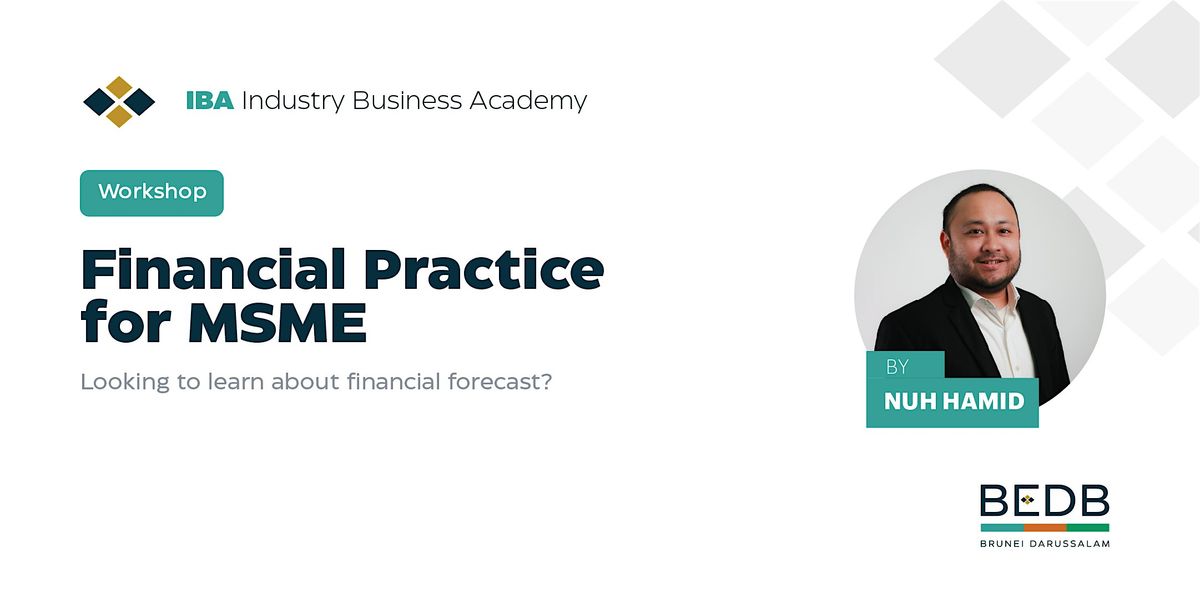 Financial Practice for MSME by Nuh Hamid | Event in Bandar Seri Begawan | AllEvents