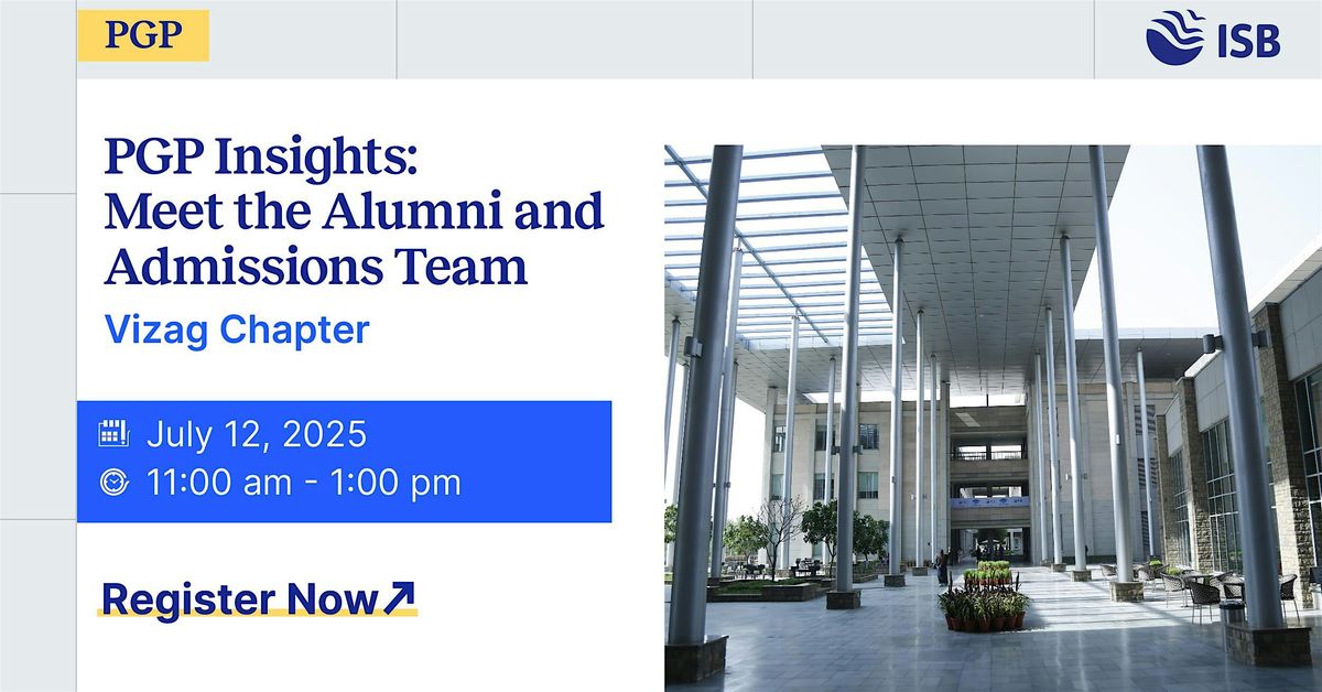 PGP Insights : Meet the Alumni and Admissions Team, 12 July | Event in Visakhapatnam | AllEvents