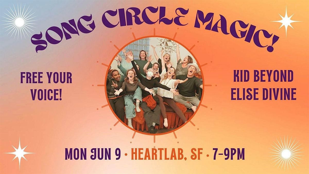 Song Circle Magic · You're Beautiful! | Event in San Francisco | AllEvents
