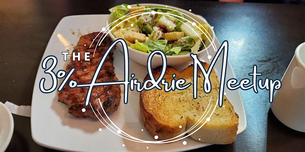 The 3% Airdrie Meetup | Event in Airdrie | AllEvents