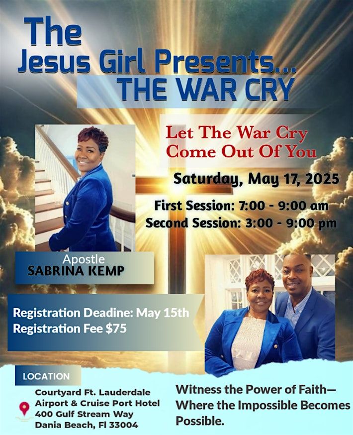 The Jesus Girl Presents: The War Cry, 17 May | Event in Dania Beach | AllEvents