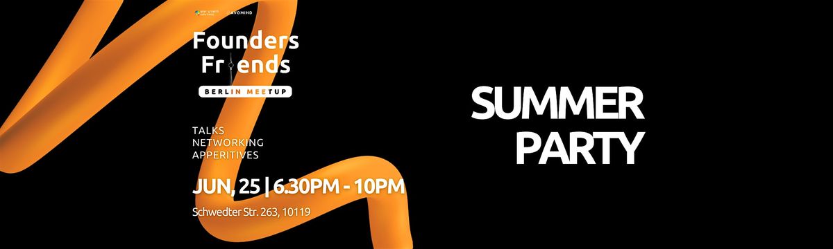 Founders & Friends Berlin Meetup - June Edition | Event in Berlin | AllEvents