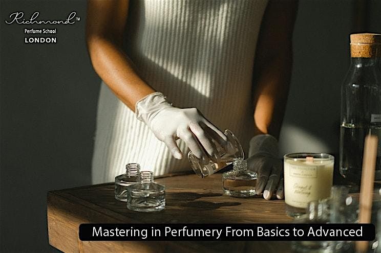 Perfumery from basics to advanced level1 | Event in London | AllEvents