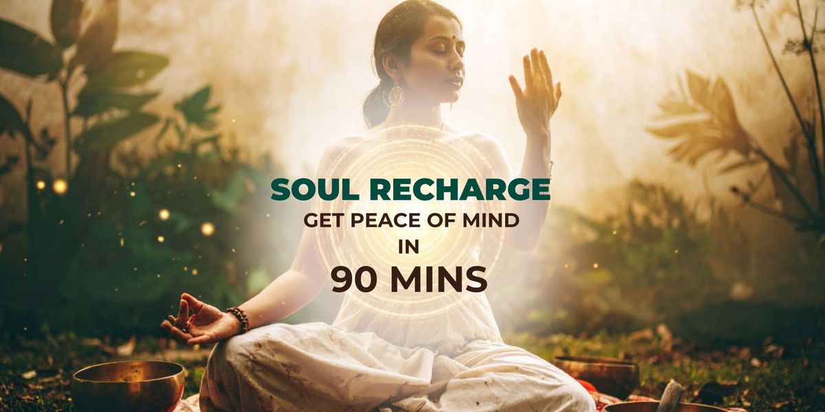 Soul Recharge | Event in Bangalore | AllEvents