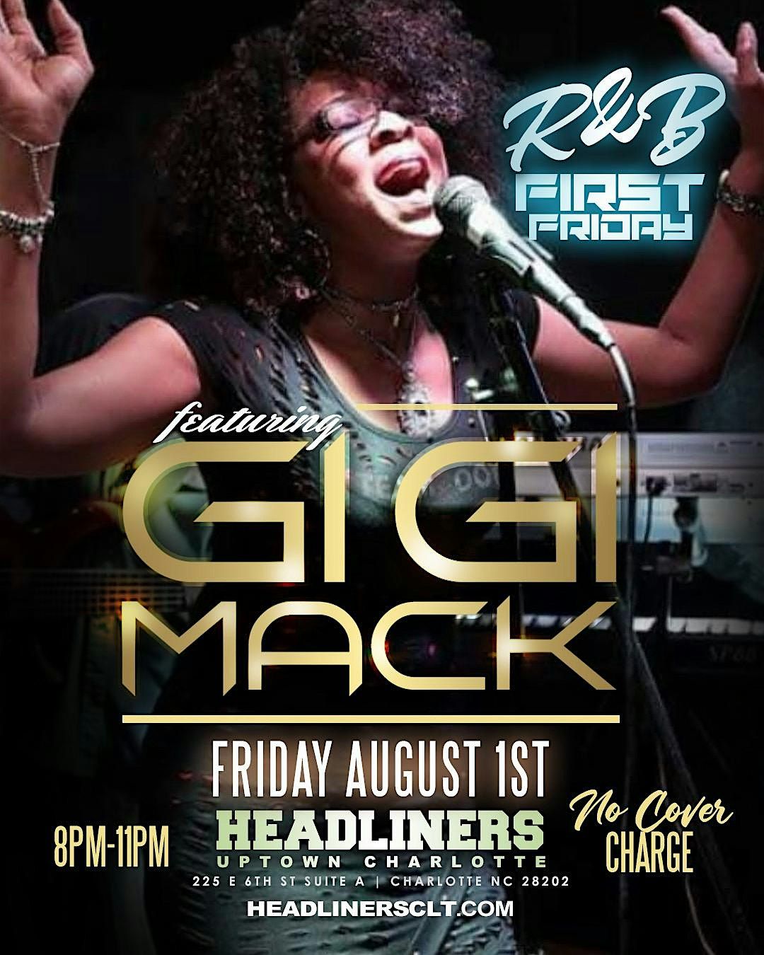 R&B First Friday Featuring GiGi Mack, 1 August | Event in Charlotte | AllEvents