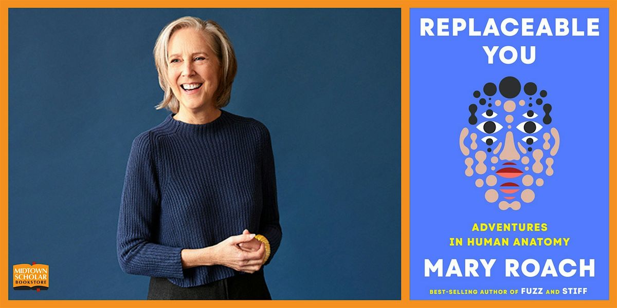 An Evening with Mary Roach: Replaceable You, 28 June | Event in Harrisburg | AllEvents