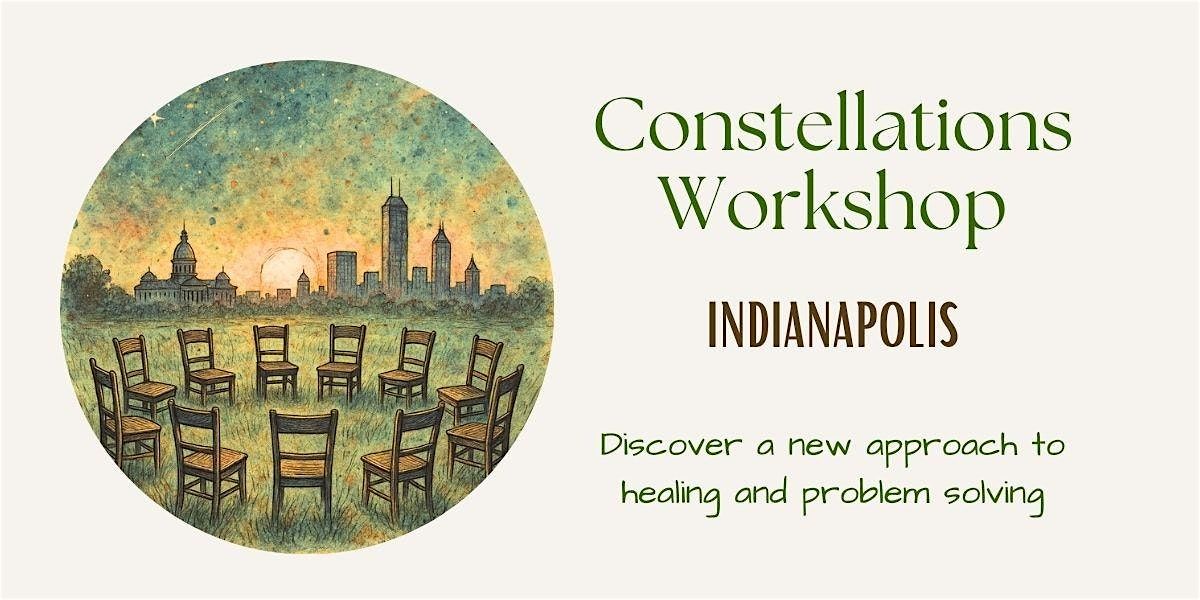 Constellations Healing Workshop, 22 June | Event in Indianapolis | AllEvents