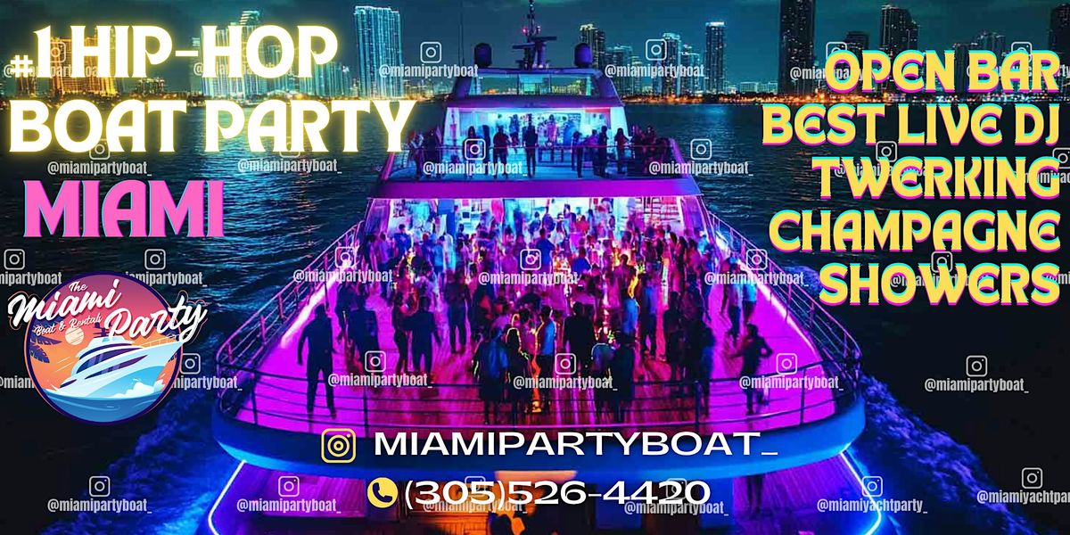 BEST HIP HOP PARTY YACHT + FREE DRINKS | Event in Miami | AllEvents