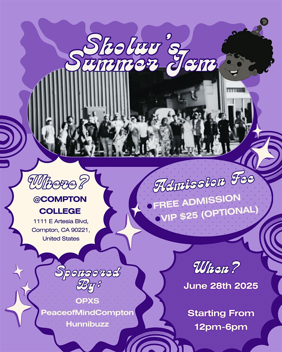 Sholuv's Summa Jam @ ComptonCollege, 28 June | Event in Compton | AllEvents