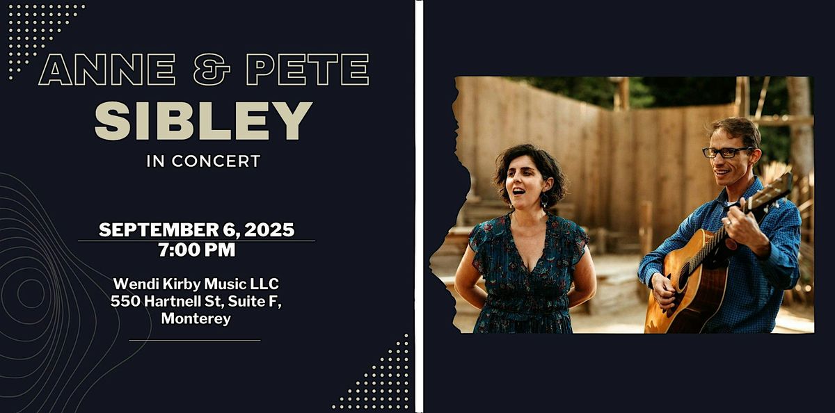 In Concert with Pete & Anne Sibley, 6 September | Event in Monterey | AllEvents