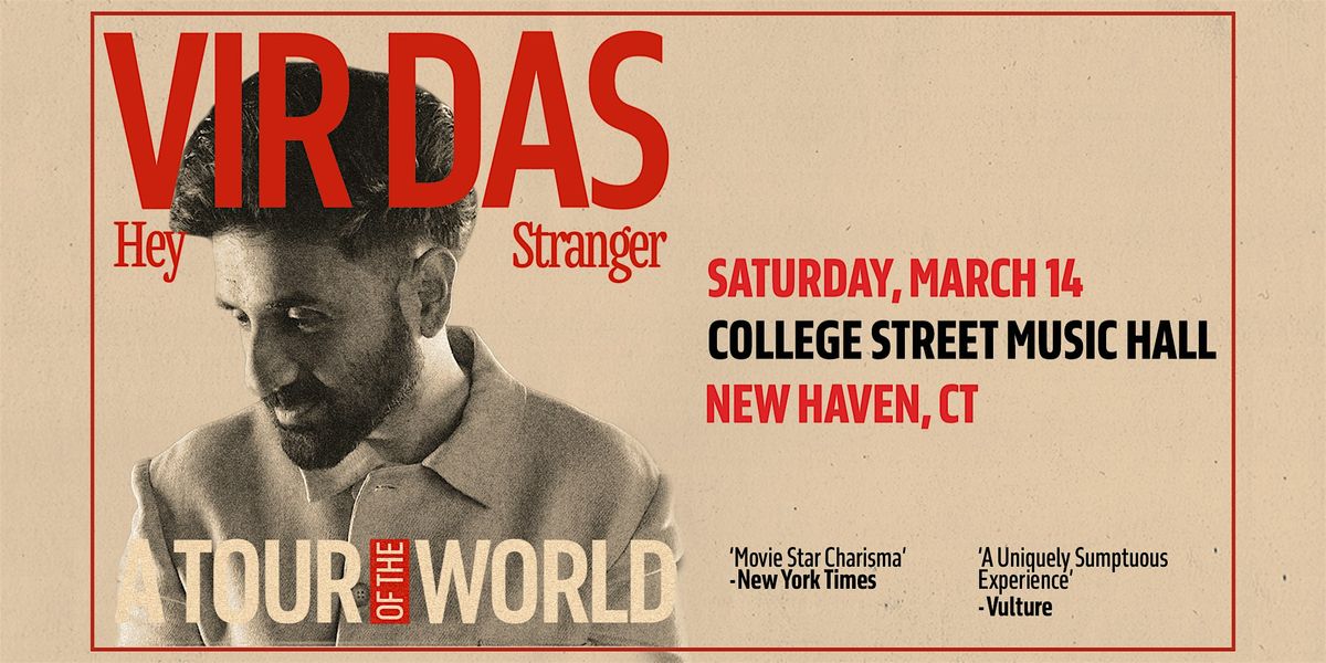 Vir Das: Hey Stranger, 14 March | Event in New Haven | AllEvents