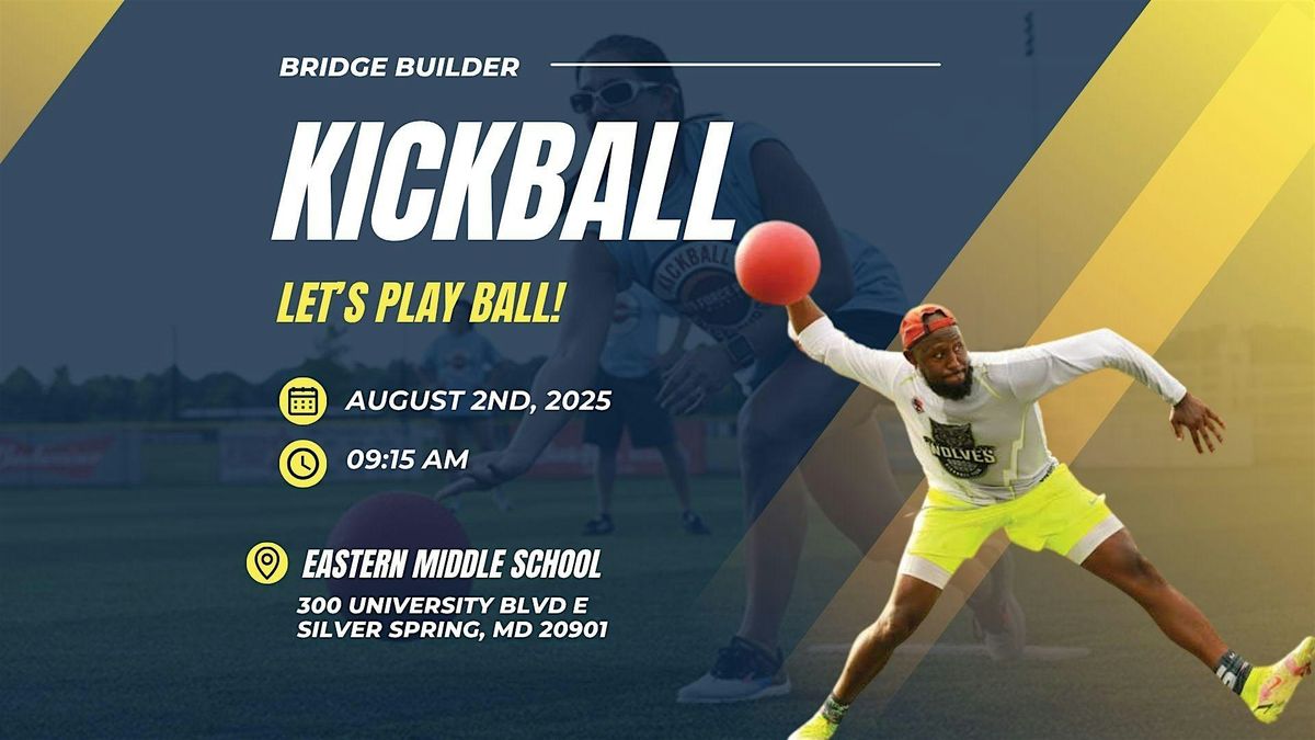Bridge Builder Kickball, 2 August | Event in Silver Spring | AllEvents