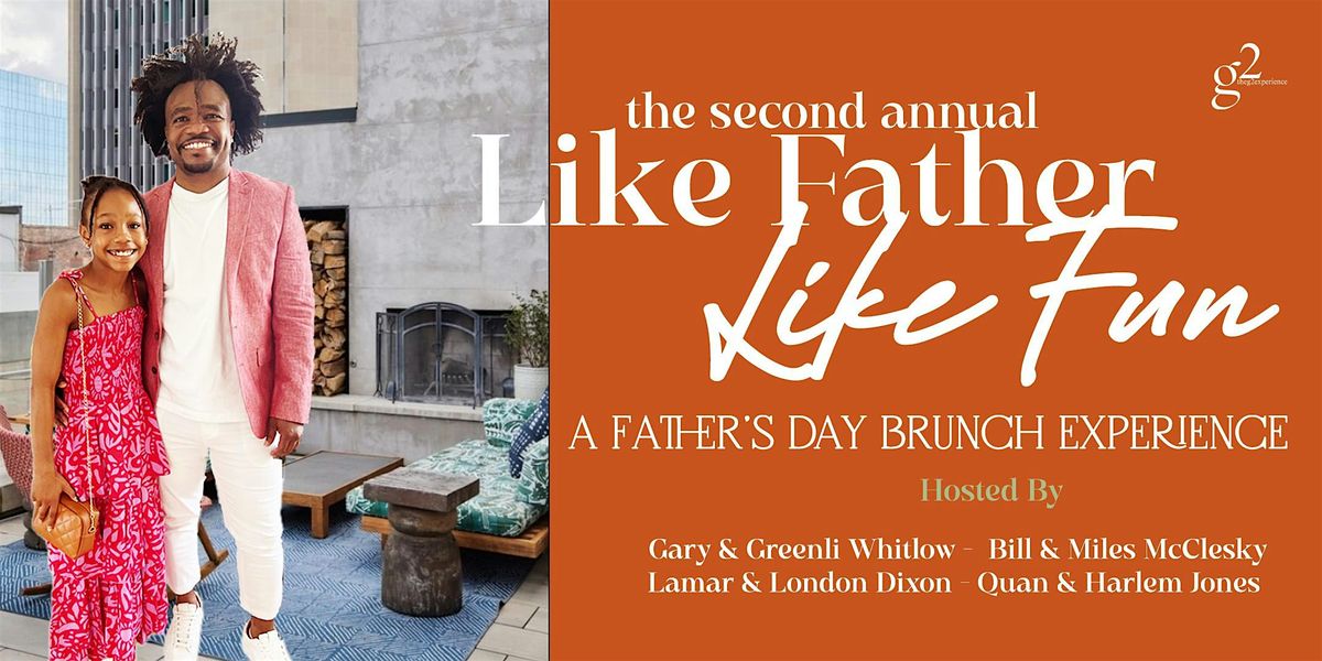 Like Father, Like Fun: A Father’s Day Brunch Experience, 15 June | Event in Nashville | AllEvents