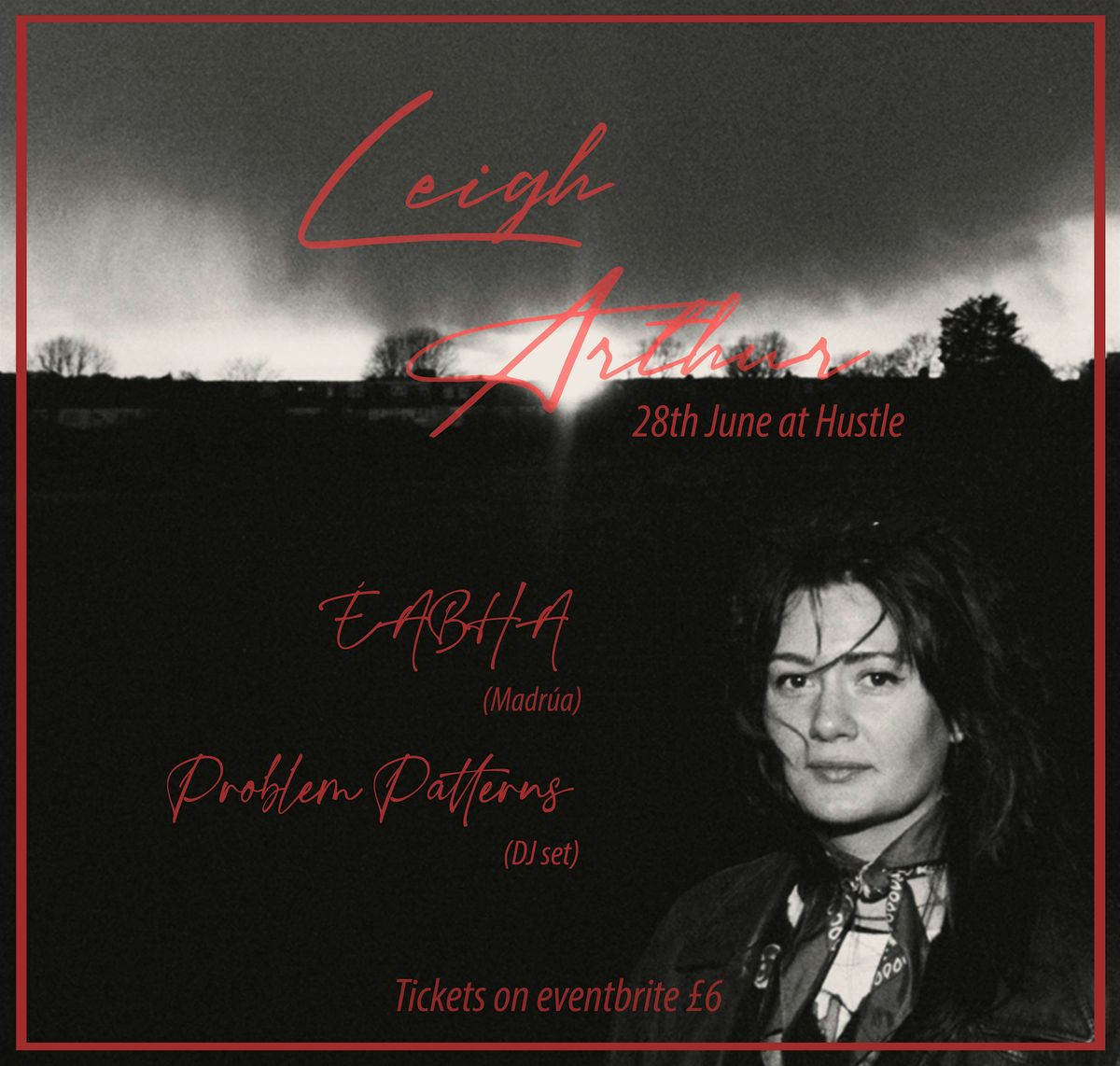 Leigh Arthur + ÉABHA + Problem Pattern DJs at Hustle, Belfast, 28 June | Event in Belfast | AllEvents