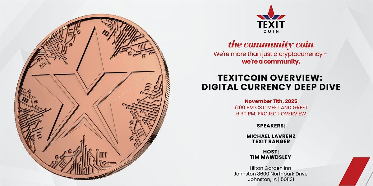 TEXTITCOIN OVERVIEW: Digital Currency Deep Dive @ Johnston, IA, 11 November | Event in Johnston | AllEvents