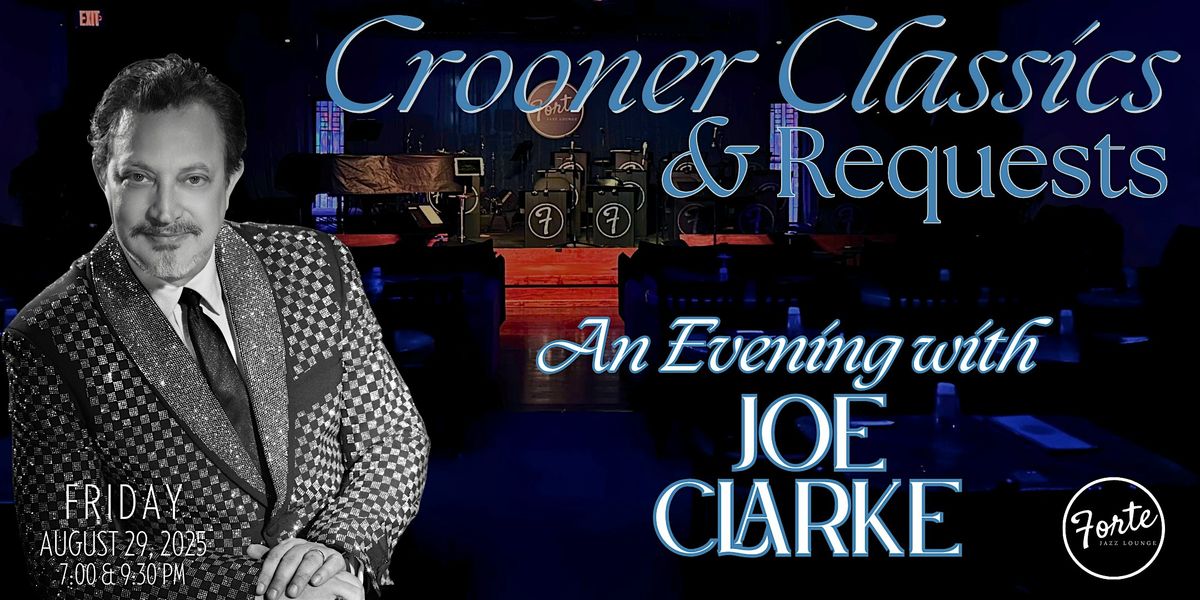 An Evening with Joe Clarke: Crooner Classics & Requests | 7:00pm, 29 August | Event in Charleston | AllEvents